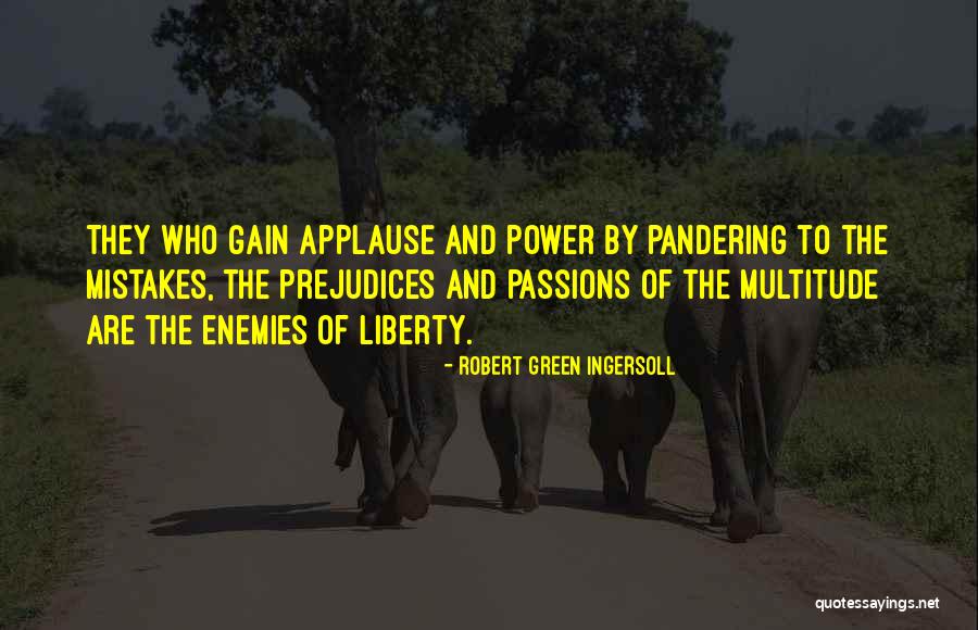 Ingersoll Robert Quotes By Robert Green Ingersoll Ingersoll Robert Quotes By Robert Green Ingersoll