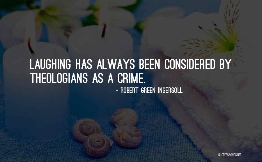 Ingersoll Robert Quotes By Robert Green Ingersoll Ingersoll Robert Quotes By Robert Green Ingersoll