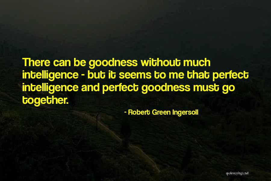 Ingersoll Robert Quotes By Robert Green Ingersoll Ingersoll Robert Quotes By Robert Green Ingersoll