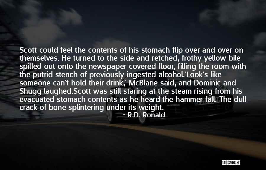 Ingested Quotes By R.D. Ronald Ingested Quotes By R.D. Ronald
