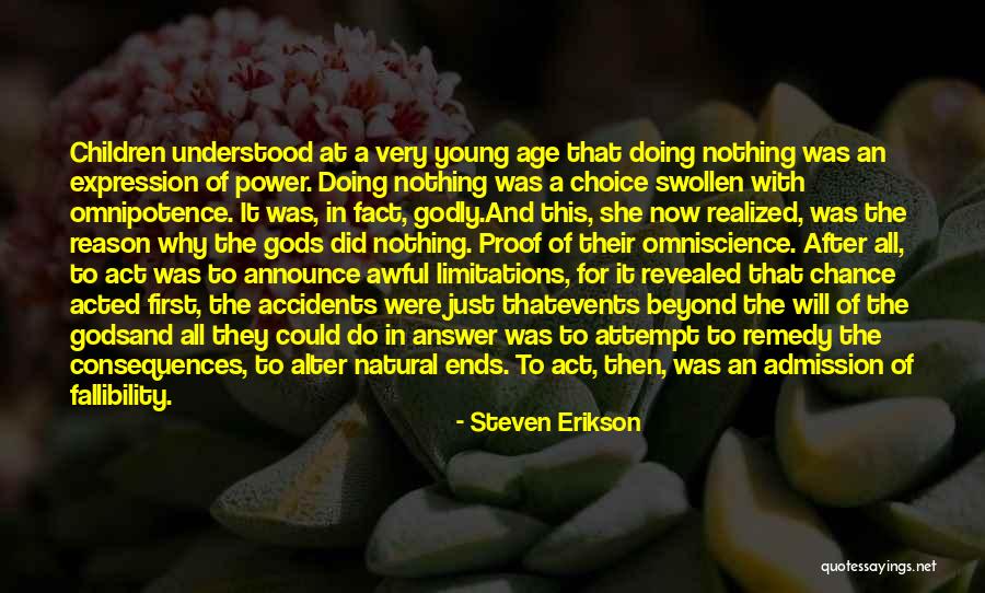 Ingetraud Hinze Quotes By Steven Erikson Ingetraud Hinze Quotes By Steven Erikson