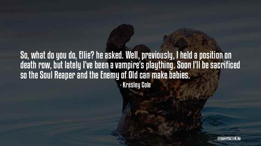 Inghilleri Consulting Quotes By Kresley Cole Inghilleri Consulting Quotes By Kresley Cole