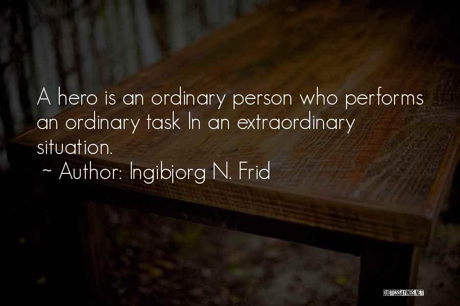 Ingibjorg N. Frid Quotes 1938302