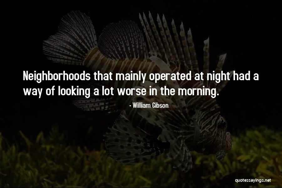 Ingilizlerin Tik Quotes By William Gibson Ingilizlerin Tik Quotes By William Gibson