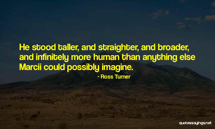 Ingleby Longboards Quotes By Ross Turner
