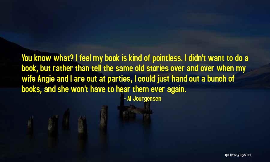 Inglee Sauer Quotes By Al Jourgensen Inglee Sauer Quotes By Al Jourgensen