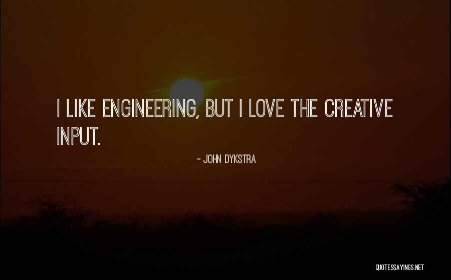 Ingleman Design Quotes By John Dykstra Ingleman Design Quotes By John Dykstra