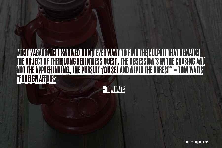 Inglesas Bonitas Quotes By Tom Waits Inglesas Bonitas Quotes By Tom Waits