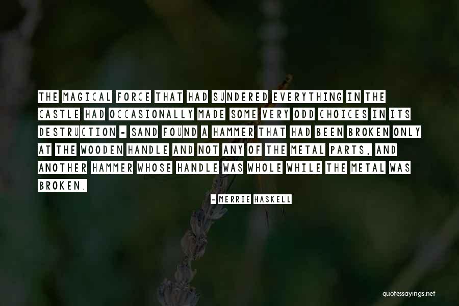 Ingleses Tomando Quotes By Merrie Haskell Ingleses Tomando Quotes By Merrie Haskell