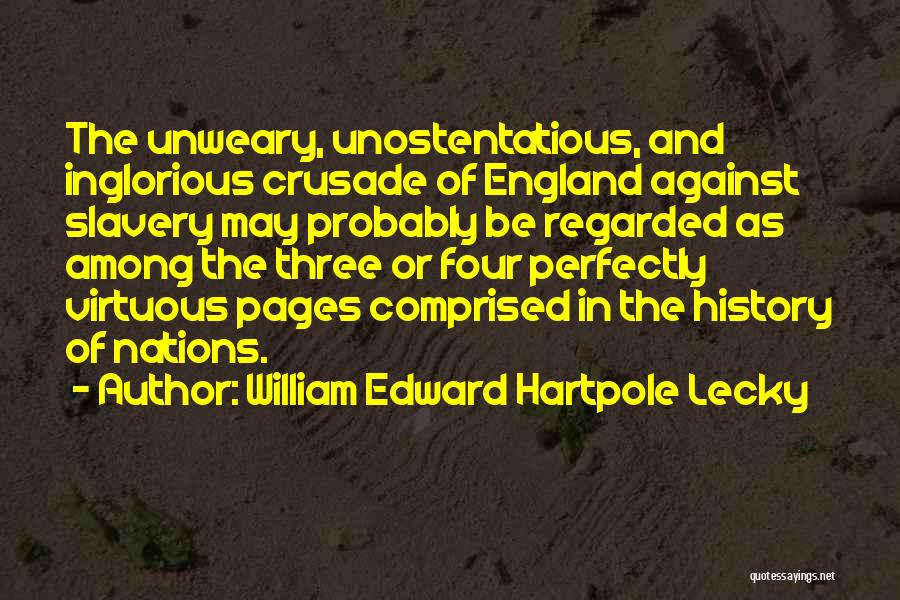 Inglorious Quotes By William Edward Hartpole Lecky