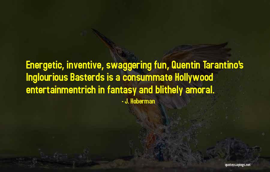 Inglourious Basterds Best Quotes By J. Hoberman Inglourious Basterds Best Quotes By J. Hoberman