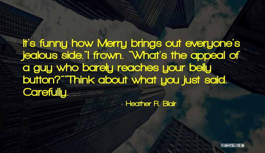 Inglsmith Quotes By Heather R. Blair Inglsmith Quotes By Heather R. Blair