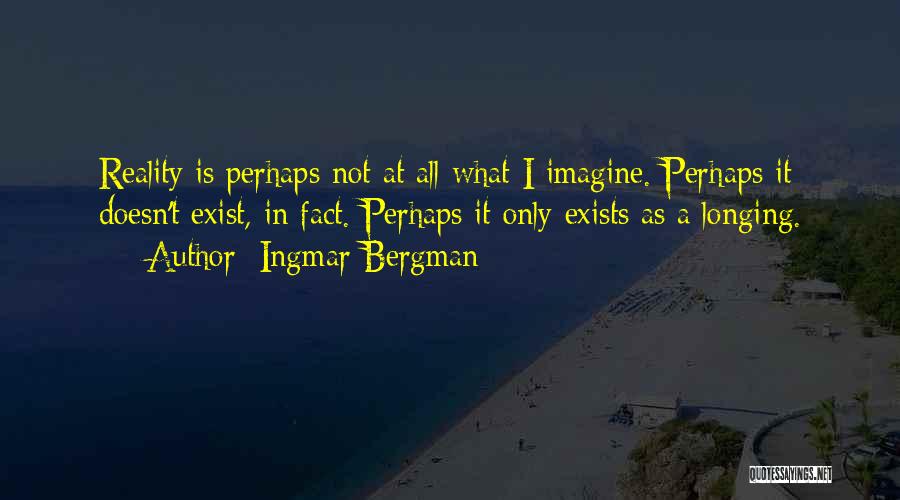 Ingmar Bergman Quotes 1152104