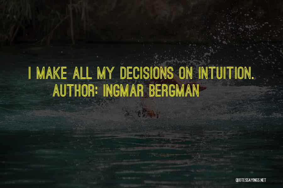 Ingmar Bergman Quotes 1213338