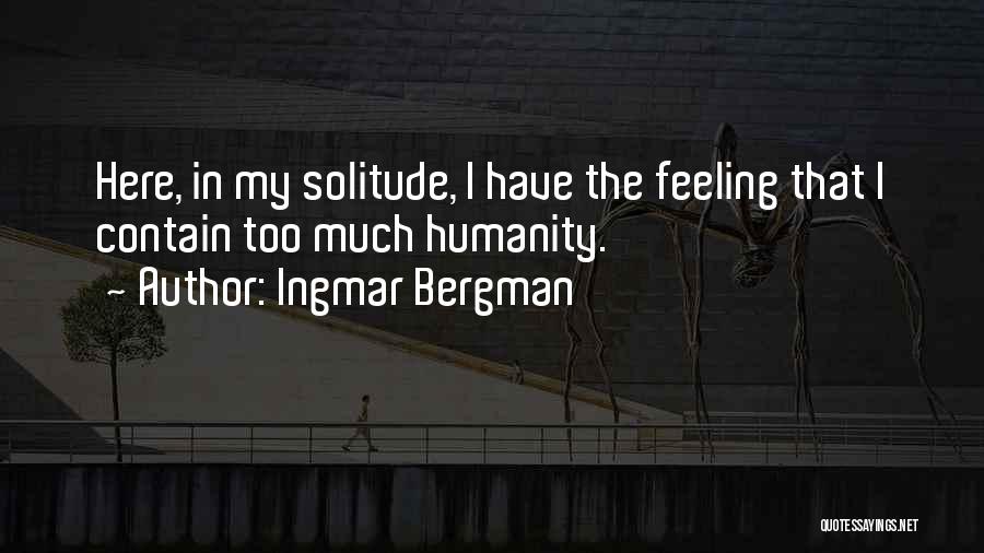 Ingmar Bergman Quotes 1223423