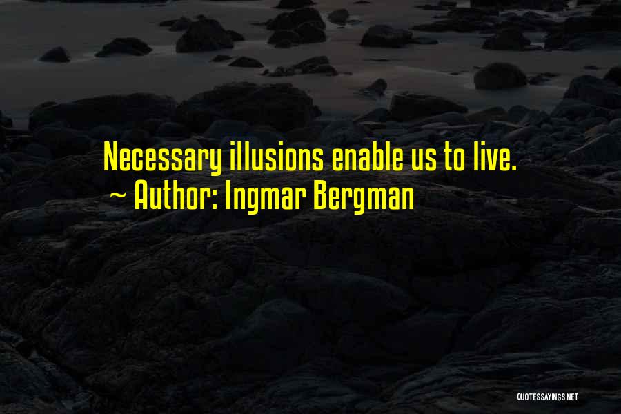 Ingmar Bergman Quotes 508480