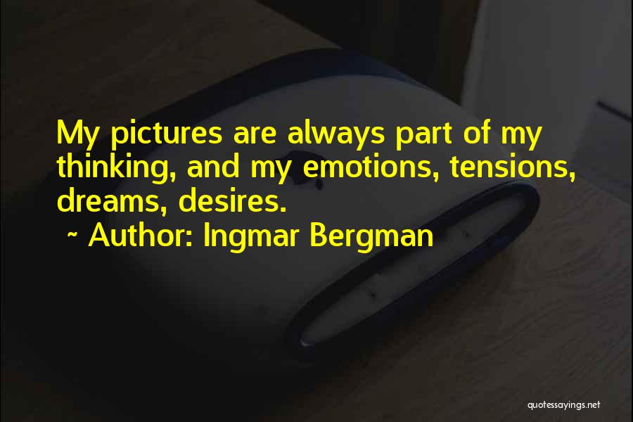 Ingmar Bergman Quotes 665304