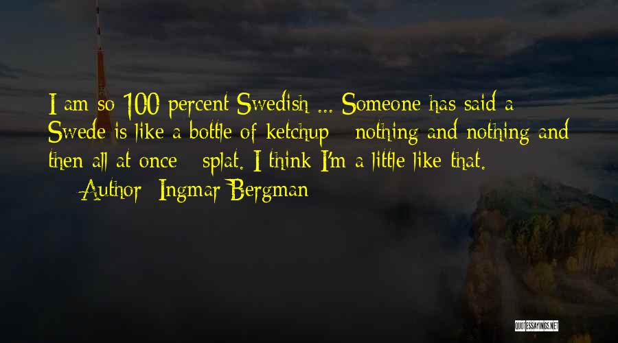 Ingmar Bergman Quotes 990608