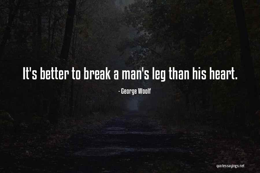 Ingobernable Quotes By George Woolf Ingobernable Quotes By George Woolf