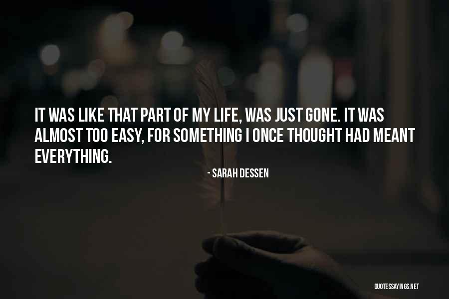 Ingobernable Quotes By Sarah Dessen Ingobernable Quotes By Sarah Dessen
