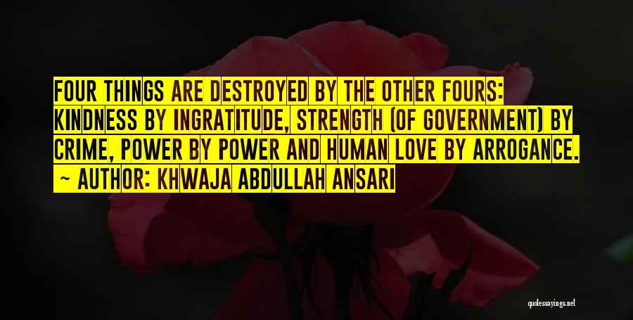 Ingratitude Quotes By Khwaja Abdullah Ansari