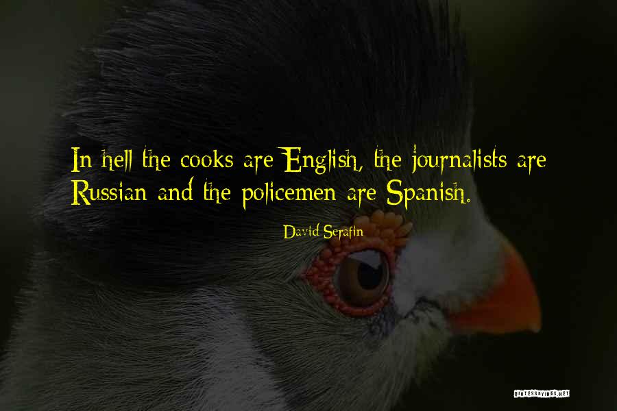 Ingrats Quotes By David Serafin Ingrats Quotes By David Serafin