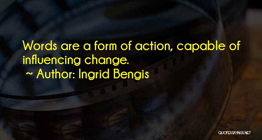 Ingrid Bengis Quotes 607201