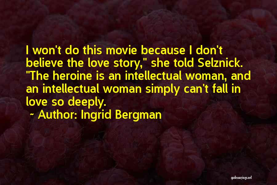 Ingrid Bergman Quotes 1224261