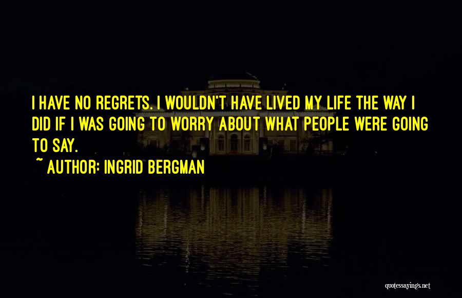 Ingrid Bergman Quotes 129063