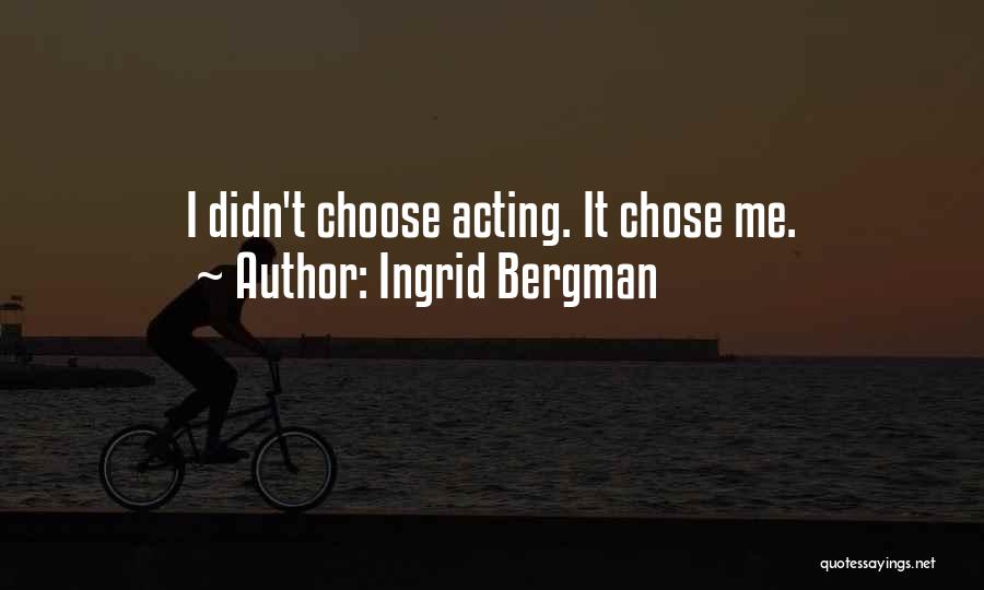 Ingrid Bergman Quotes 189230