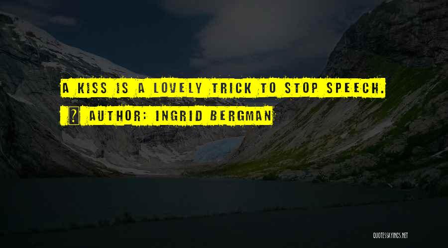 Ingrid Bergman Quotes 2197355