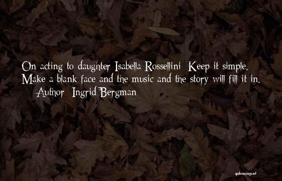 Ingrid Bergman Quotes 298900