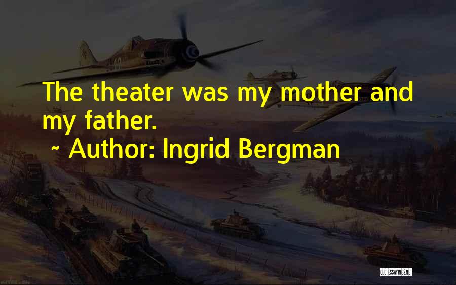 Ingrid Bergman Quotes 589995