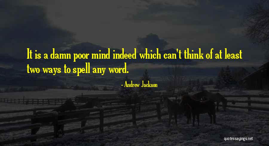 Ingrid De Kok Quotes By Andrew Jackson Ingrid De Kok Quotes By Andrew Jackson