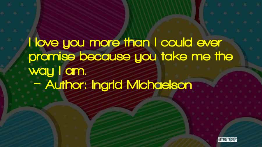 Ingrid Michaelson Quotes 2030347