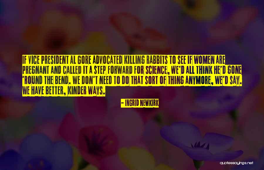 Ingrid Newkirk Quotes 2092708