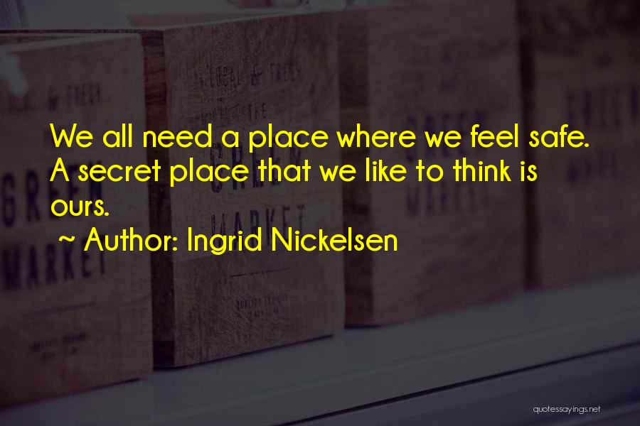 Ingrid Nickelsen Quotes 2055693