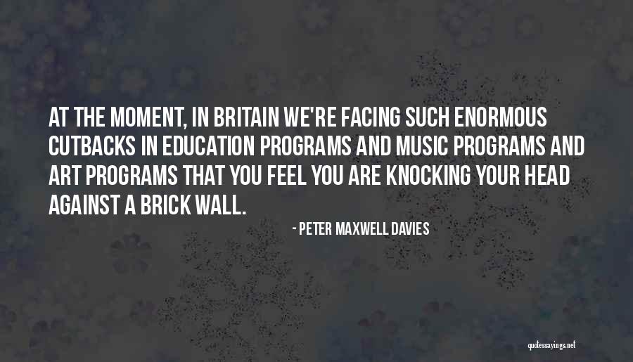Ingrid Peta Quotes By Peter Maxwell Davies Ingrid Peta Quotes By Peter Maxwell Davies
