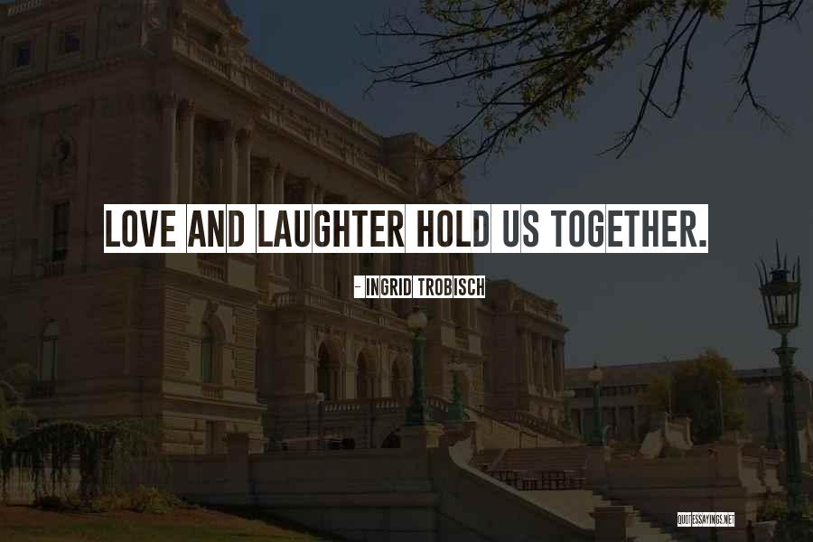 Ingrid Trobisch Quotes 1463041