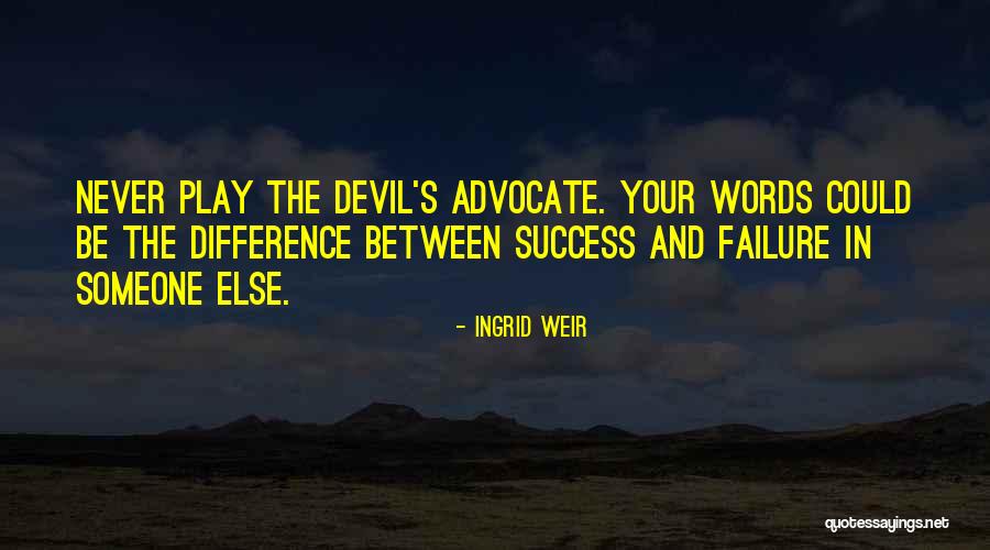 Ingrid Weir Quotes 114222 Ingrid Weir Quotes 114222