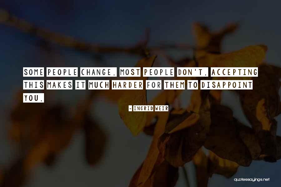Ingrid Weir Quotes 1755509 Ingrid Weir Quotes 1755509