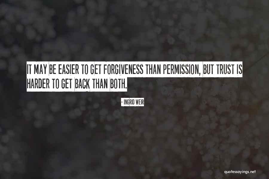 Ingrid Weir Quotes 2057835 Ingrid Weir Quotes 2057835