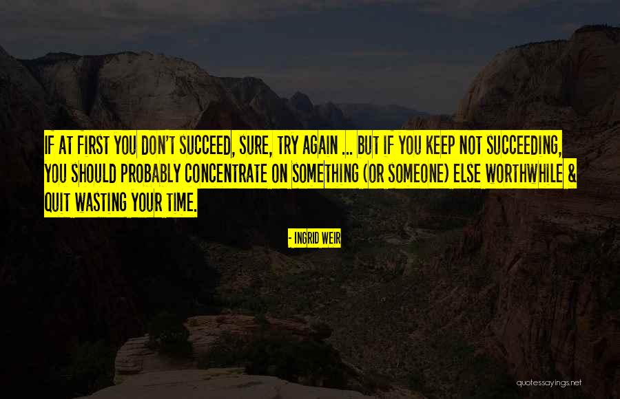 Ingrid Weir Quotes 2189396 Ingrid Weir Quotes 2189396
