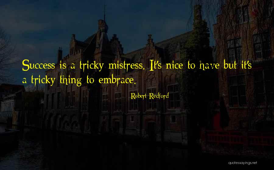 Ingrids Daleville Al Quotes By Robert Redford Ingrids Daleville Al Quotes By Robert Redford