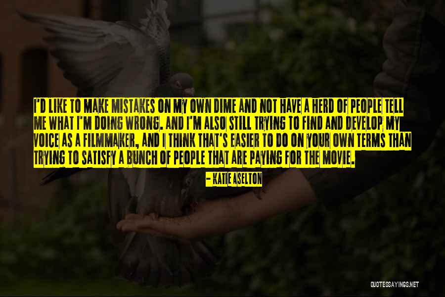 Ingroups Quotes By Katie Aselton Ingroups Quotes By Katie Aselton