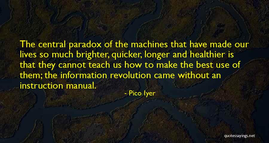 Ingtarn Quotes By Pico Iyer Ingtarn Quotes By Pico Iyer