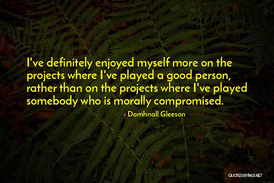 Ingvald Grimsland Quotes By Domhnall Gleeson