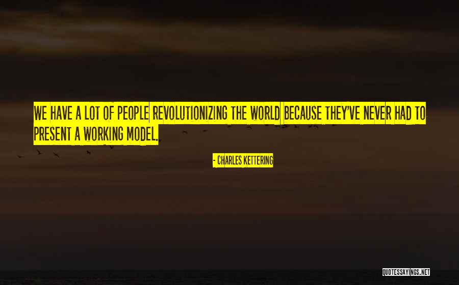 Ingvald Jallen Quotes By Charles Kettering Ingvald Jallen Quotes By Charles Kettering