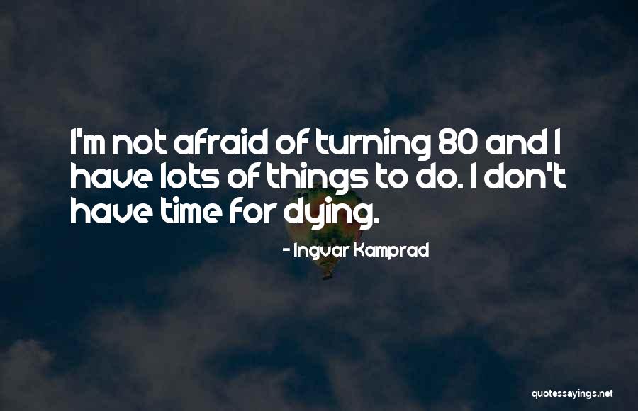 Ingvar Kamprad Quotes 936185