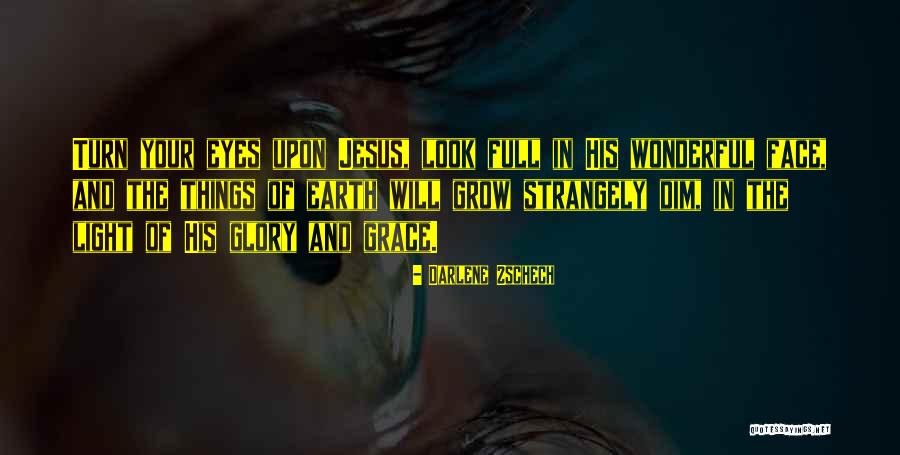 Ingvild Kjerkol Quotes By Darlene Zschech Ingvild Kjerkol Quotes By Darlene Zschech